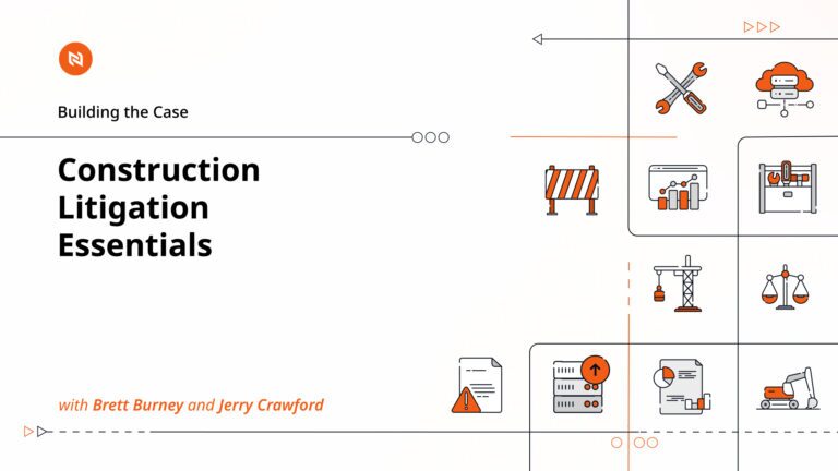 Building the Case Construction Litigation Essentials