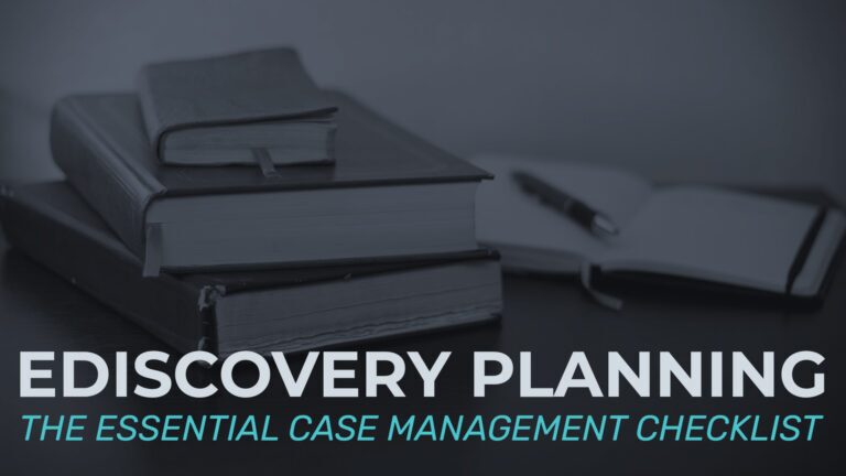 Ediscovery Checklist: Case Management